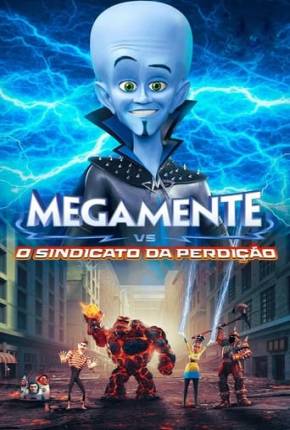 Megamente vs. O Sindicato da Perdição Torrent Download