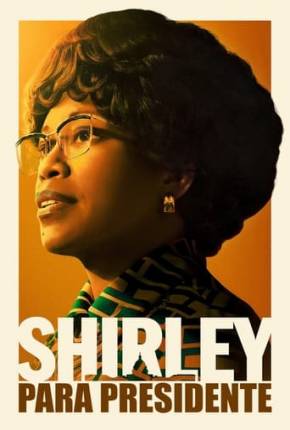 Shirley para Presidente Torrent Download