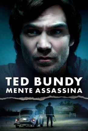 Ted Bundy - Mente Assassina Torrent Download