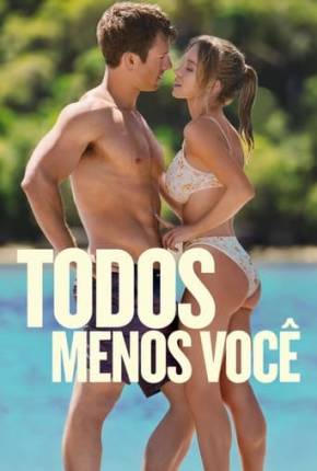 Todos Menos Você Torrent Download