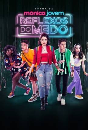 Turma da Mônica Jovem - Reflexos do Medo Torrent Download