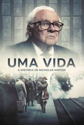 Uma Vida - A História de Nicholas Winton - FAN DUB Torrent Download