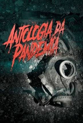 Antologia da Pandemia Torrent Download