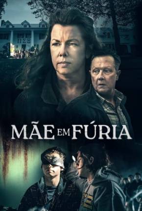 Mãe em Fúria Torrent Download