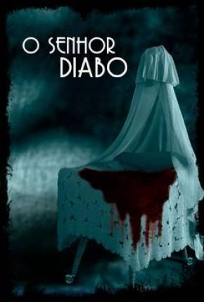 O Senhor Diabo Torrent Download