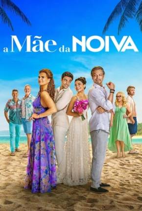 A Mãe da Noiva Torrent Download