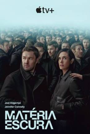 Matéria Escura - 1ª Temporada Torrent Download