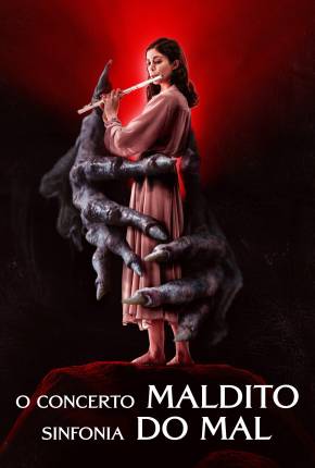 O Concerto Maldito, Sinfonia do Mal Torrent Download