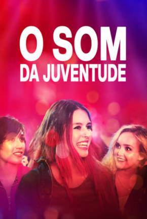 O Som da Juventude Torrent Download