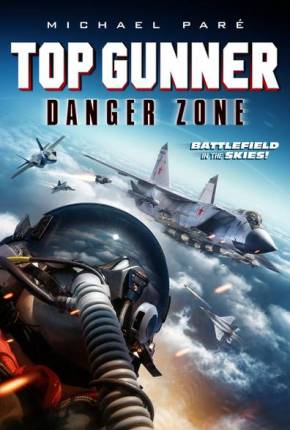 Top Gunner - Zona de Perigo Torrent Download