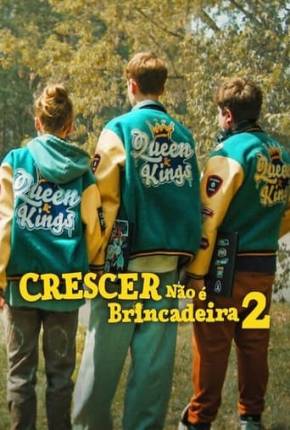 Crescer Não é Brincadeira 2 Torrent Download