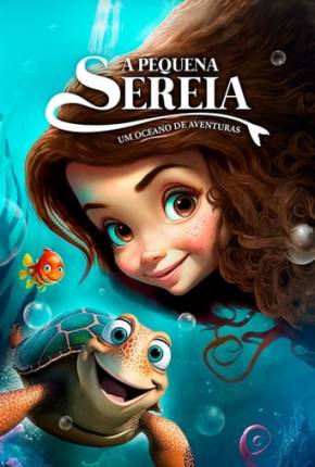 A Pequena Sereia - Um Oceano de Aventuras Torrent Download