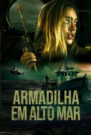 Armadilha em Alto Mar Torrent Download