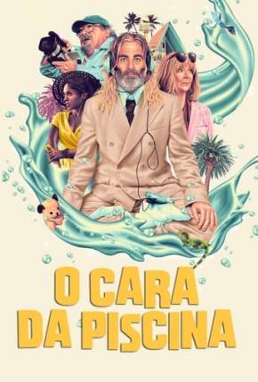 O Cara da Piscina Torrent Download