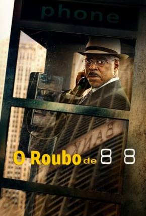 O Roubo de 88 Torrent Download