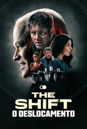 The Shift - O Deslocamento Torrent Download