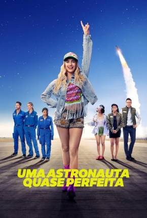 Uma Astronauta Quase Perfeita Torrent Download