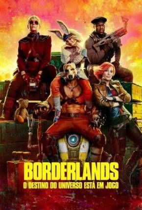 Borderlands - O Destino do Universo Está em Jogo - Legendado e Dublado Torrent Download