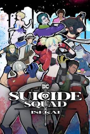 Esquadrão Suicida Isekai - 1ª Temporada Torrent Download