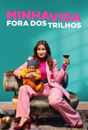 Minha Vida Fora dos Trilhos Torrent Download