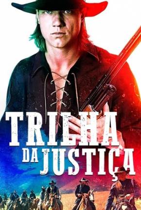 Trilha da Justiça Torrent Download