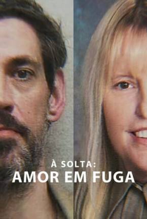 À Solta - Amor em Fuga Torrent Download