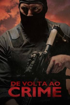 De Volta ao Crime Torrent Download