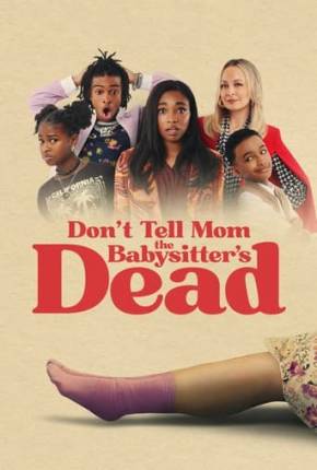 Viva! A Babá Morreu - Dont Tell Mom the Babysitters Dead Torrent Download