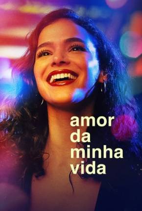 Amor da Minha Vida - 1ª Temporada Torrent Download