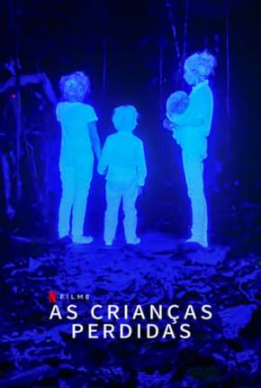 As Crianças Perdidas Torrent Download