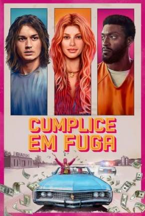 Cumplice em Fuga Torrent Download