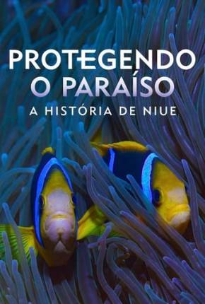 Protegendo o Paraíso - A História de Niue Torrent Download