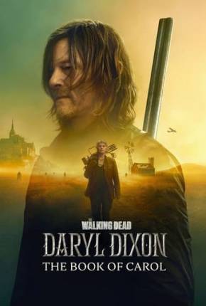 The Walking Dead - Daryl Dixon - 2ª Temporada Torrent Download