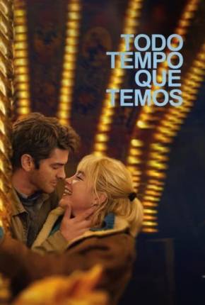 Todo Tempo Que Temos - CAM Torrent Download