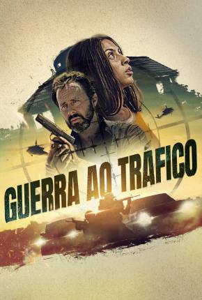 Guerra ao Tráfico Torrent Download