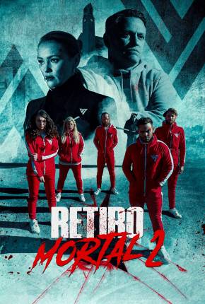 Retiro Mortal 2 Torrent Download