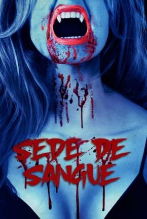 Sede de Sangue Torrent Download