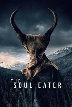 The Soul Eater - 4K - Legendado e Dublado Torrent Download